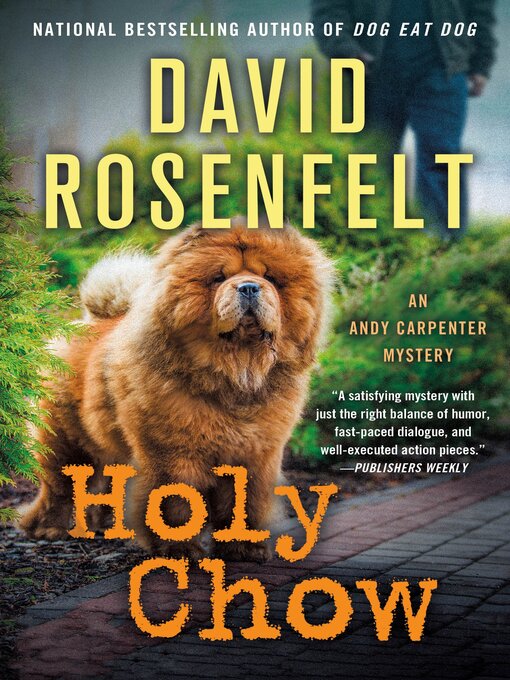 Title details for Holy Chow by David Rosenfelt - Available